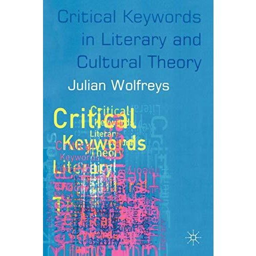 Critical Keywords in Literary and Cultural Theory