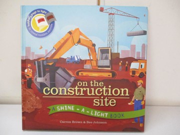 【書寶二手書T3／少年童書_T2F】On the Construction Site_Carron Brown,Bee Johnson