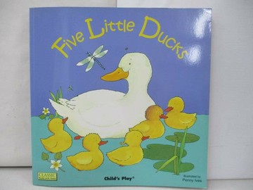 【書寶二手書T5／兒童文學_TTF】Five Little Ducks_Kubler, Annie/ Ives, Penny (ILT)