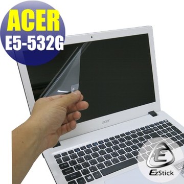 【EZstick】ACER E5-532 E5-532G 靜電式筆電螢幕貼｜鏡面/霧面可選