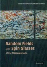 Random Fields and Spin Glasses a Field Theory Approach (1版) DE DOMINICIS 2006 Cambridge