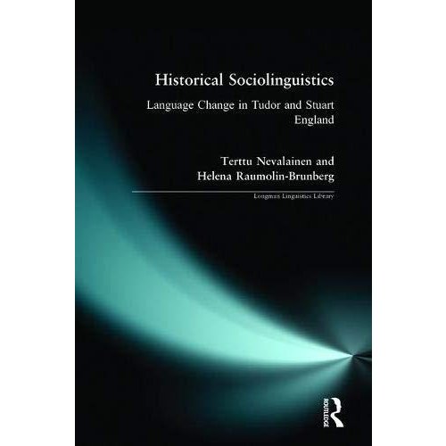 Historical Sociolinguistics (Longman Linguistics Library)