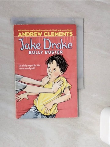 【書寶二手書T6／兒童文學_WME】Jake Drake, Bully Buster_Clements, Andrew/ Pedersen, Janet (ILT)