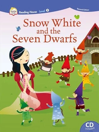Reading House 2nd Edition 2: Snow White and the Seven Dwarfs (with CD+Caves WebSource+Access Code) 白雪公主和七個小矮人  retold by Catherine Eisele, Beat Eisele; illustrated by Beatrice Costamagna 2022 Caves