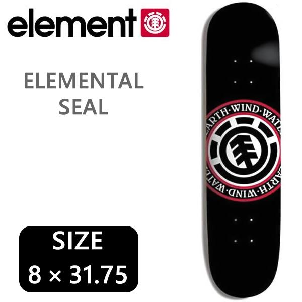 スケボー デッキ エレメント 単品 8 x 31.75インチ ELEMENT SEAL（デッキテープ サービス）スケートボード |  LINEブランドカタログ