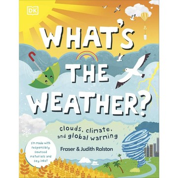What's The Weather?: Clouds, Climate, and Global Warming 天氣如何？ ：雲層、氣候與全球暖化