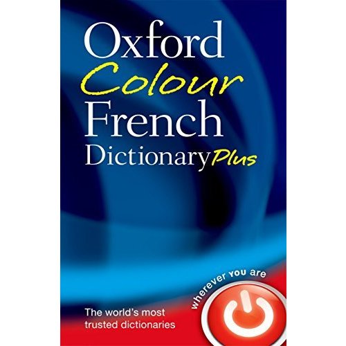 Oxford Colour French Dictionary Plus