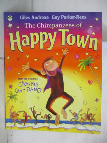 【書寶二手書T5／少年童書_TY1】The Chimpanzees of Happy Town_Giles Andreae