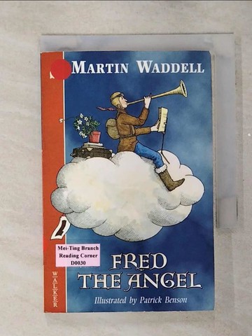 【書寶二手書T8／兒童文學_SON】Fred the Angel_Waddell, Martin / Benson, Patrick (ILL)