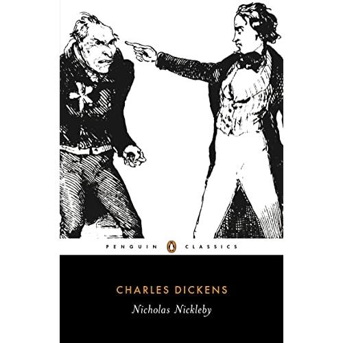 The Life and Adventures of Nicholas Nickleby (Penguin Classics)