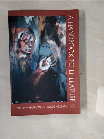 【書寶二手書T5／原文書_SIM】A handbook to literature_William Harmon, C. Hugh Holman.