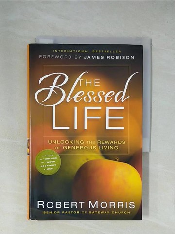 【書寶二手書T1／宗教_X8I】The Blessed Life_Robert Morris