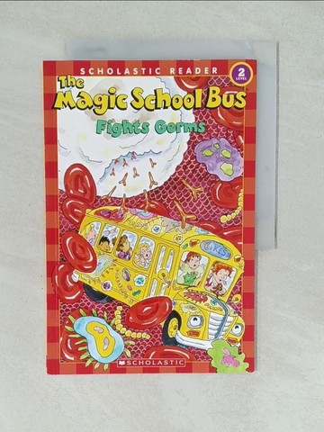 【書寶二手書T1／兒童文學_YVZ】The Magic School Bus Fights Germs_Egan, Kate/ Bracken, Carolyn (ILT)