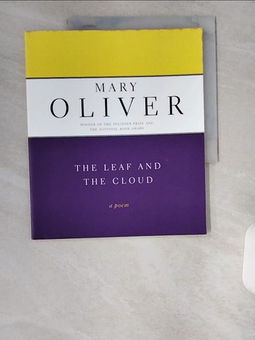 【書寶二手書T7／文學_TTV】The Leaf and the Cloud: A Poem_Oliver, Mary