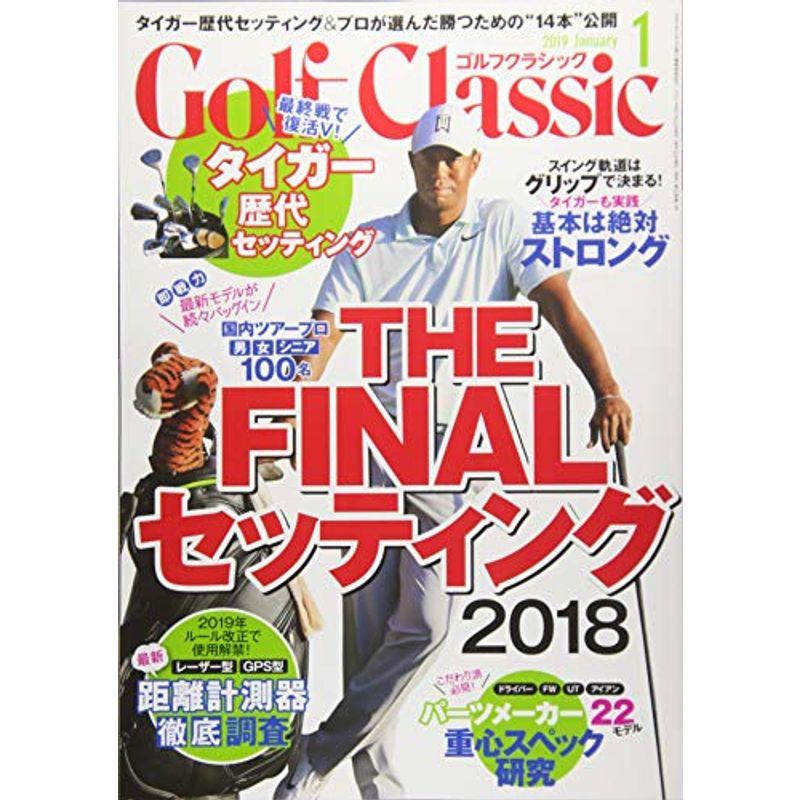 GOLF Classic 2019年 01 月号 雑誌