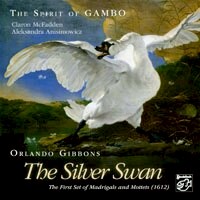 古琴精神／紀邦斯：銀色天鵝 The Spirit of GAMBO / Orlando Gibbons: The Silver Swan (SACD) 【Stockfisch】