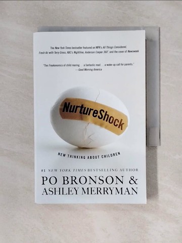 【書寶二手書T1／心理_X42】NurtureShock: New Thinking about Children_Bronson, Po/ Merryman, Ashley