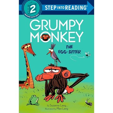 Step into Reading 2: Grumpy Monkey The Egg-Sitter (1版) Suzanne Lang  Random House