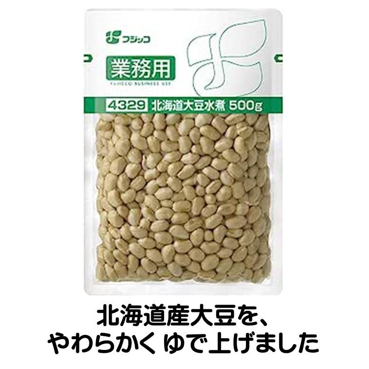 フジッコ 業務用 北海道産 大豆 水煮 500g 北海道大豆 水煮 やわらかく ゆで上げた