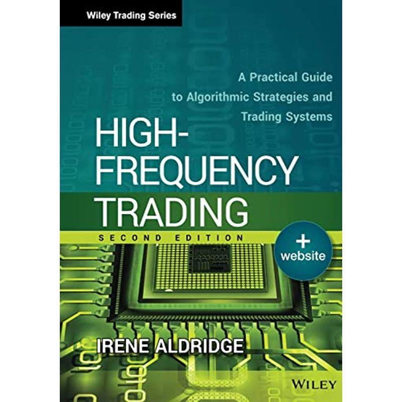 High-Frequency Trading: A Practical Guide to Algorithmic Strategies an