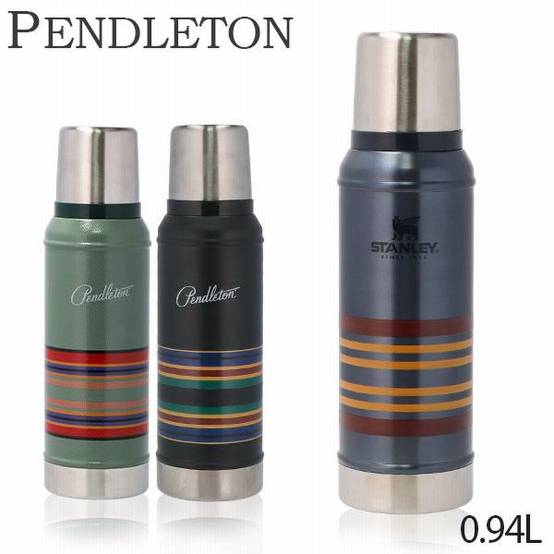 人気商品の PENDLETON 0.94 真空ボトル クラシック スタンレー ペンドルトン 1.0リットル～