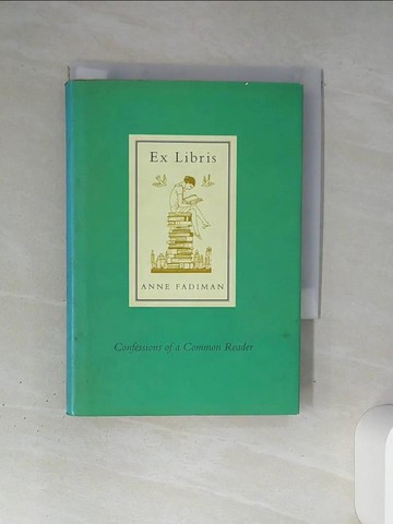 【書寶二手書T7／原文書_TJG】Ex Libris_Anne Fadiman