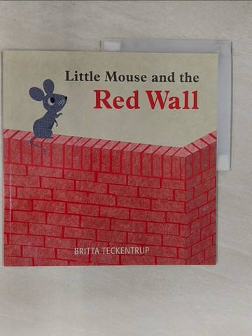 【書寶二手書T6／少年童書_ZAG】LITTLE MOUSE & RED WALL