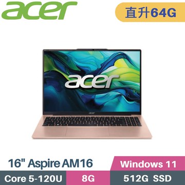 ACER Aspire AM16-54P-50WF (C5-120U/32G+32G/512G PCIe/W11/16)特仕