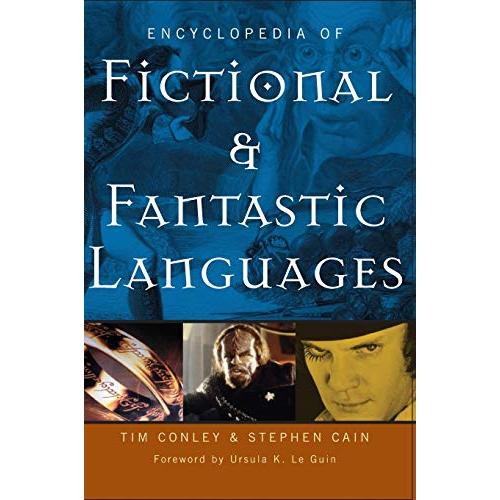 Encyclopedia of Fictional And Fantastic Languages