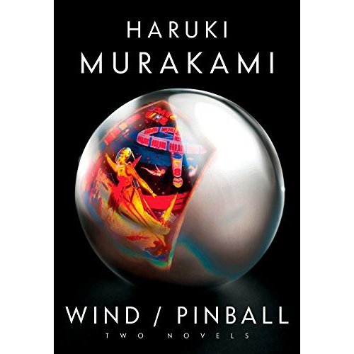 Wind Pinball: Two novels