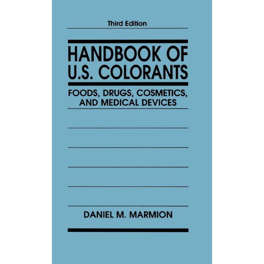 Handbook of Colorants: Foods, Drugs, Cosmetics, and Medical Devices