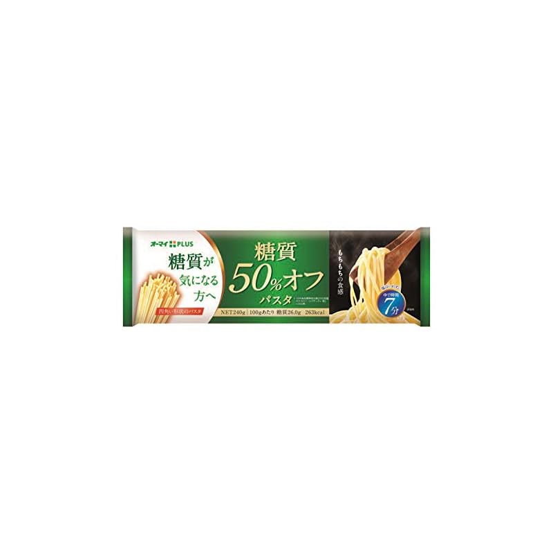 オーマイプラス 糖質50%オフパスタ 240g