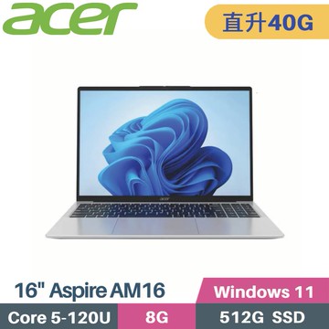 ACER Aspire AM16-54P-59A0 (C5-120U/8G+32G/512G PCIe/W11/16)特仕