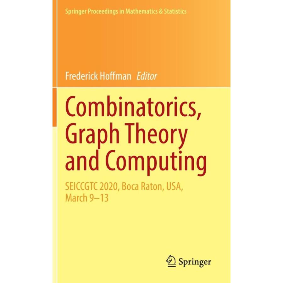 Combinatorics, Graph Theory and Computing: SEICCGTC 2020, Boca Raton, USA,