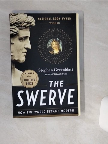 【書寶二手書T7／地理_VHR】The Swerve: How the World Became Modern_Greenblatt, Stephen