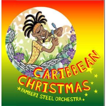 PAMBERI STEEL ORCHESTRA CARIBIAN CHRISTMAS