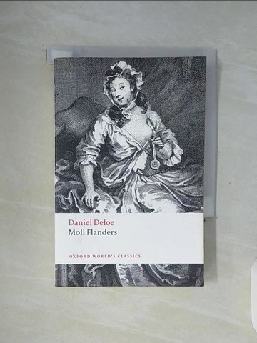 【書寶二手書T1／原文小說_WG3】Moll Flanders_Defoe, Daniel/ Starr, G. A. (EDT)/ Bree, Linda (INT)
