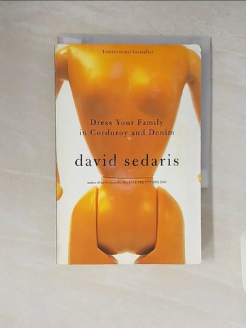 【書寶二手書T6／原文書_V11】Dress Your Family in Corduroy and Denim._Sedaris, David