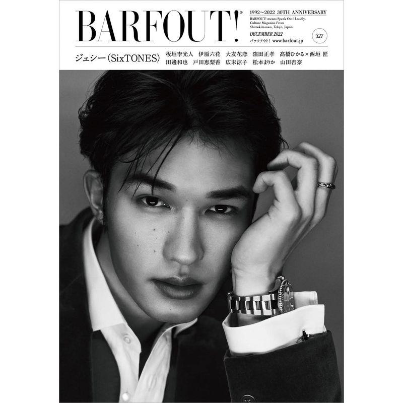 BARFOUT バァフアウト 2022年12月号 DECEMBER 2022 Volume 327 ジェシー（SixTONES） (Brow