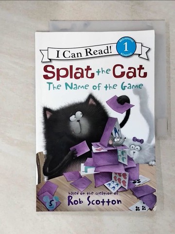 【書寶二手書T9／少年童書_KS9】Splat the Cat: The Name of the Game_Scotton, Rob/ Lin, Amy Hsu (CON)/ Eberz, Robert (CON)