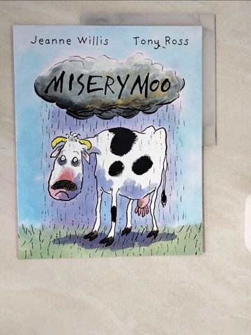 【書寶二手書T1／少年童書_ZI3】Misery Moo_Willis, Jeanne