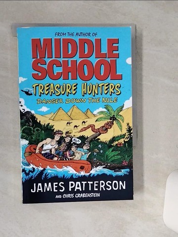 【書寶二手書T5／原文小說_SS7】Danger Down the Nile_James Patterson, Chris Grabenstein