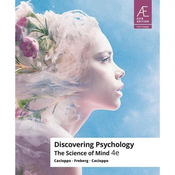 <麗文校園購>Discovering Psychology: The Science of Mind 4/E 2022 (Asia Edition)  Cacioppo/Freberg/Cacioppo 9789814986281