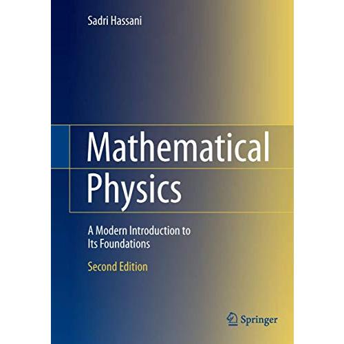 Mathematical Physics: A Modern Introduction to Its Foundations