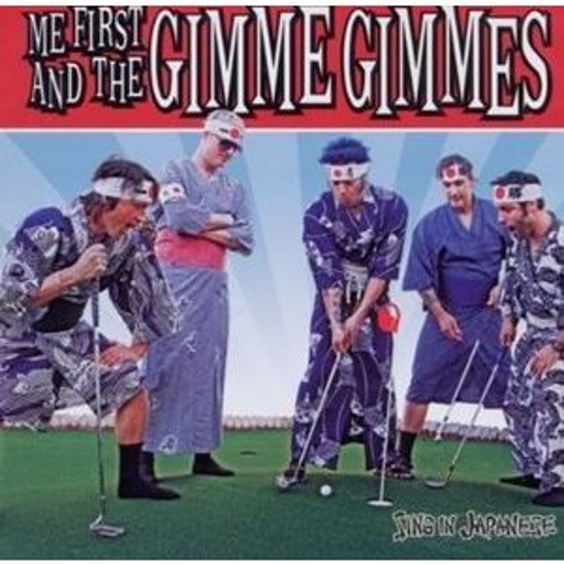 輸入盤 ME FIRST AND THE GIMME GIMMES / SING IN JAPANESE [CD ...