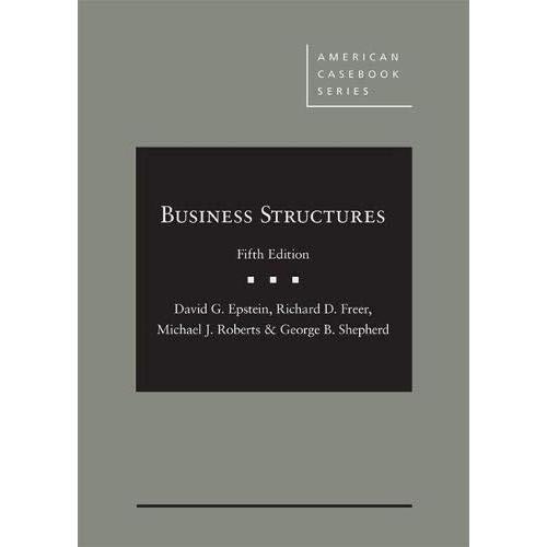 Business Structures (American Casebook Series)