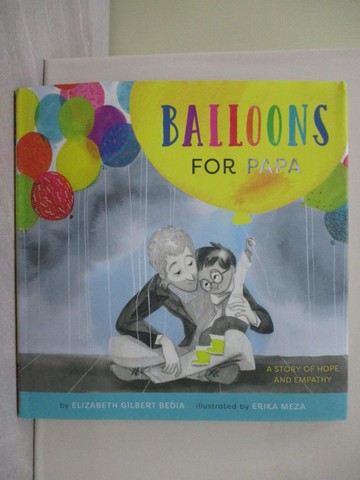 【書寶二手書T1／少年童書_Y2N】Balloons for Papa_Meza, Erika