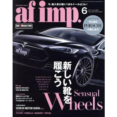 ａｆ　ｉｍｐ(２０１７年６月号) 月刊誌／交通タイムス社