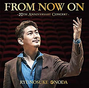 FROM NOW ON ~20th Anniversary Concert~[通常盤](中古品)