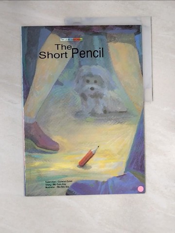 【書寶二手書T3／少年童書_UEN】The short pencil_Story by Me Chen Kou; Illustrator by Min Ren Shu